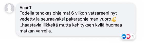 Asiakaspalaute: "Todella tehokas ohjelma! 6 viikon vatsareeni nyt vedetty ja seuraavaksi pakaraohjelman vuoro ..haastavia liikkeitä mutta kehityksen kyllä huomaa matkan varrella."