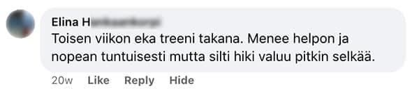 Asiakaspalaute: "Toisen viikon eka treeni takana. Menee helpon ja nopean tuntuisesti mutta silti hiki valuu pitkin selkää."