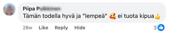 Asiakaspalaute: "Tämän todella hyvä ja "lempeä" ei tuota kipua"